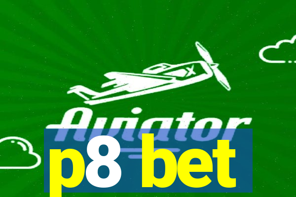 p8 bet